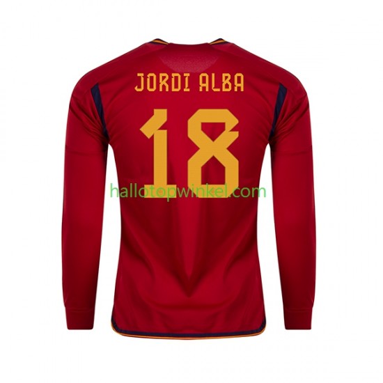 Spanje Voetbalshirt JORDI ALBA 18 Heren Thuis Tenue WK 2022 Lange Mouw