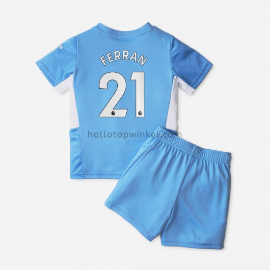 Manchester City Voetbalshirt Ferran Torres 21 Kleuters/Kids Thuis Tenue 2021-2022 Korte Mouw